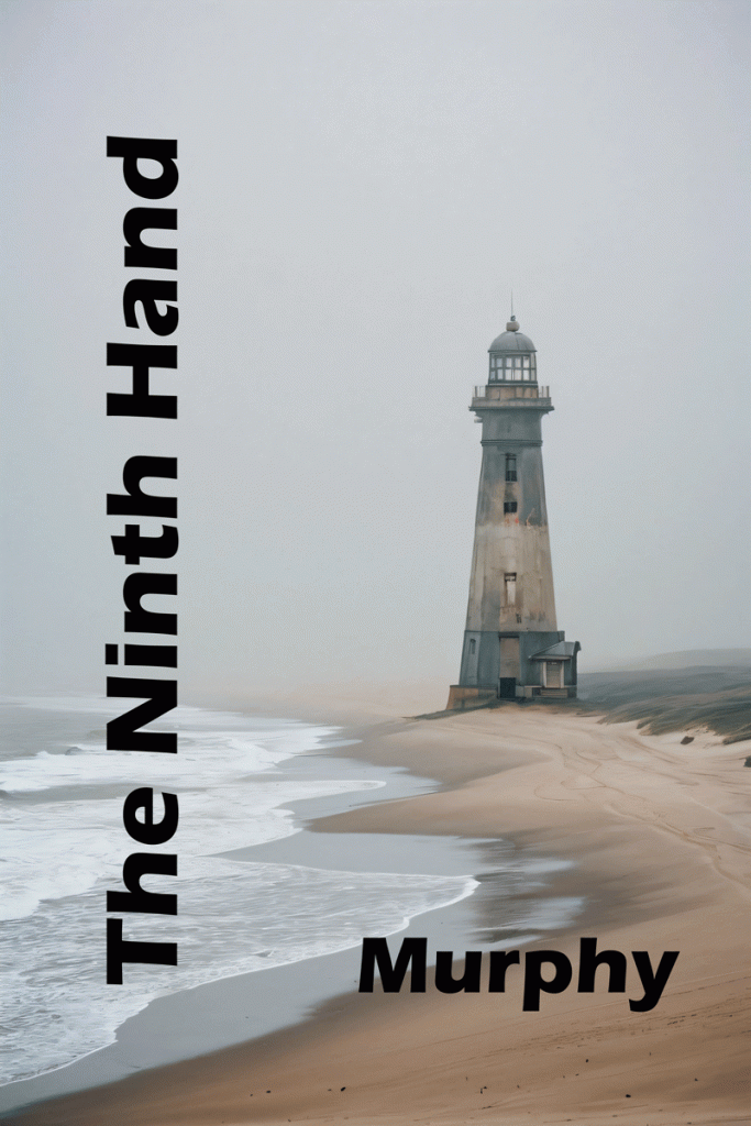 The Ninth Hand, Murphy, Espionage Thriller, Political Thriller, Conspiracy